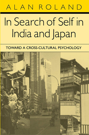 In Search Of Self In India And Japan : Toward A Crosscultural Psychology,Used