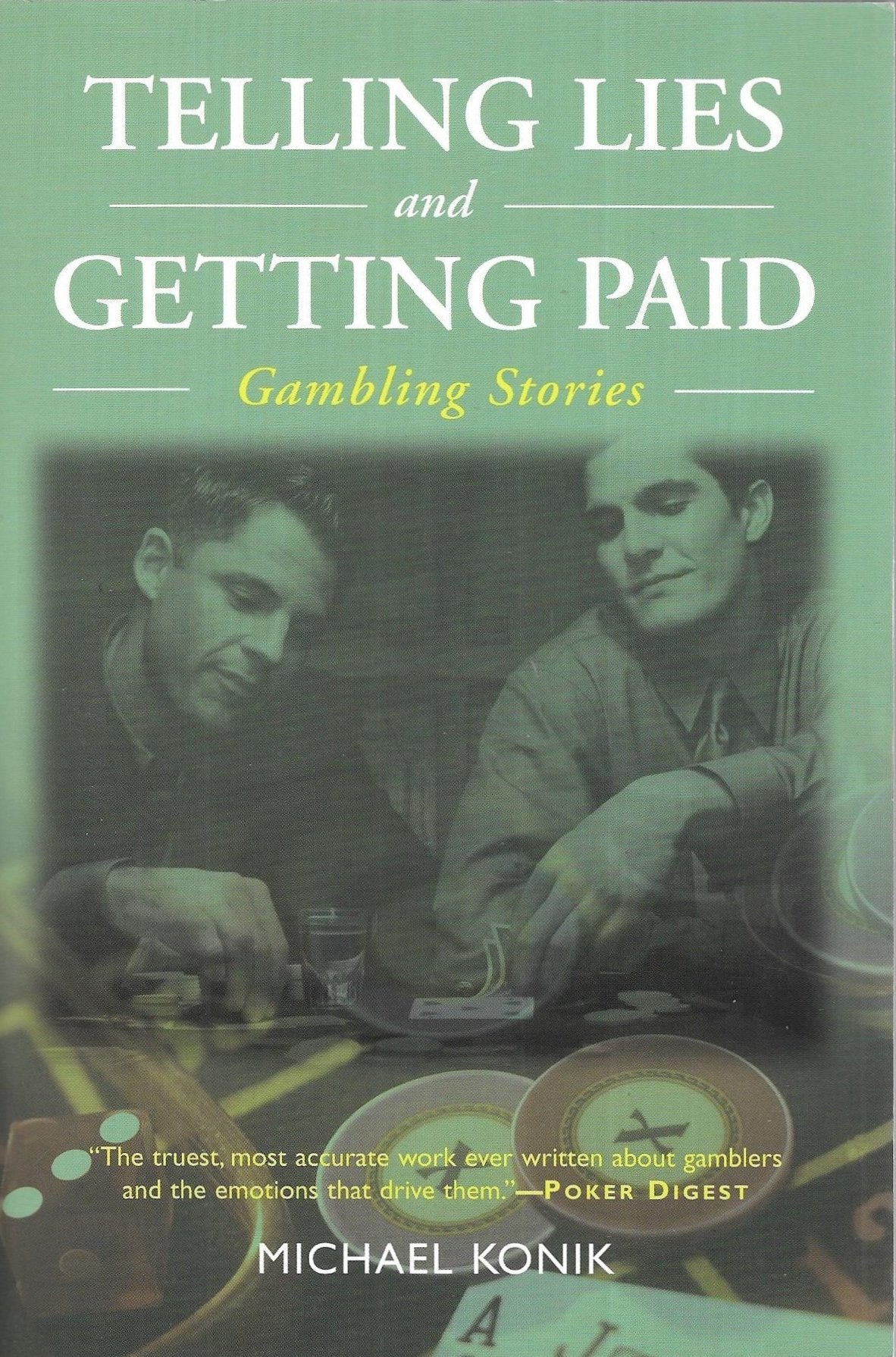 Telling Lies and Getting Paid: Gambling Stories,Used
