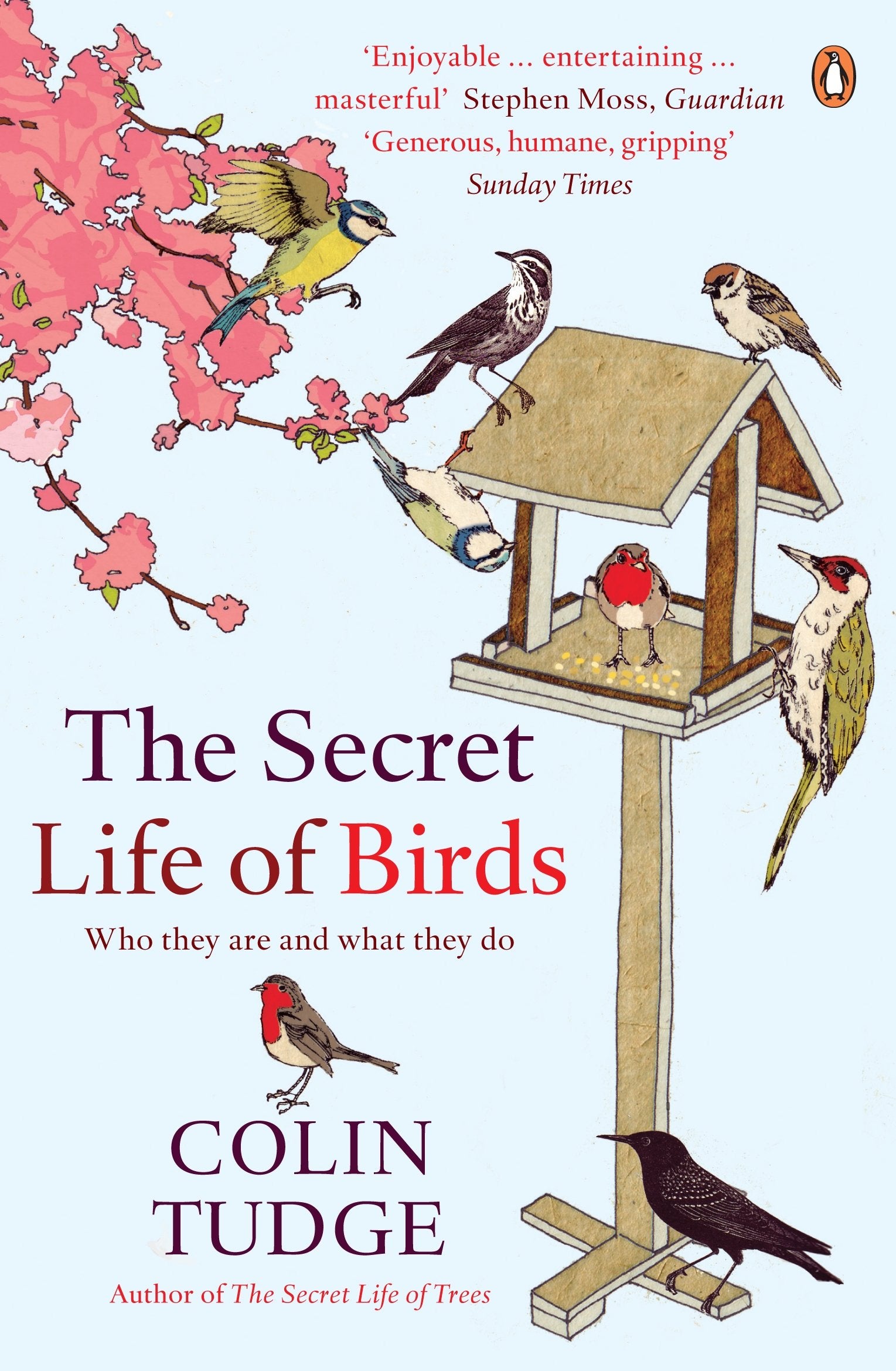 Secret Life of Birds: Who They Are and What They Do,Used