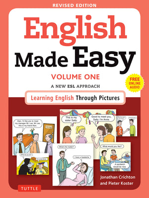 English Made Easy Volume One: A New Esl Approach: Learning English Through Pictures (Free Online Audio),New