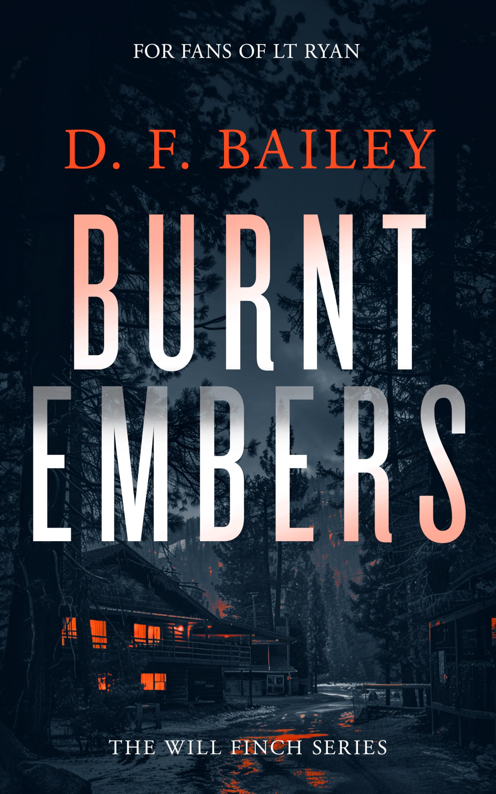 Burnt Embers: A Will Finch Mystery Thriller (Will Finch Mystery Thriller Series, 8)
