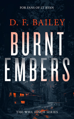 Burnt Embers: A Will Finch Mystery Thriller (Will Finch Mystery Thriller Series, 8)