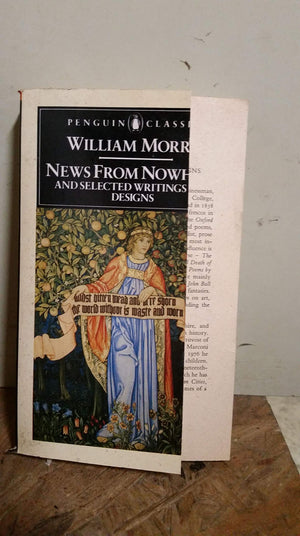 News from Nowhere: And Selected Writings and Designs,Used