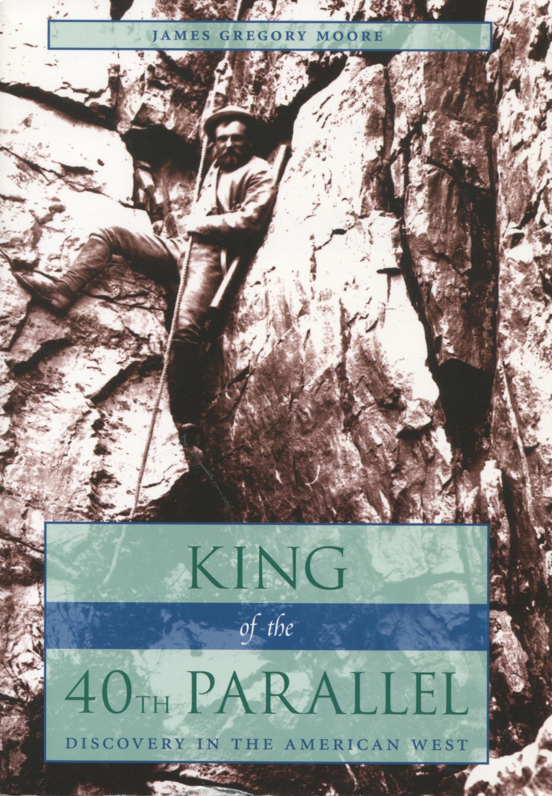 King Of The 40Th Parallel: Discovery In The American West,Used