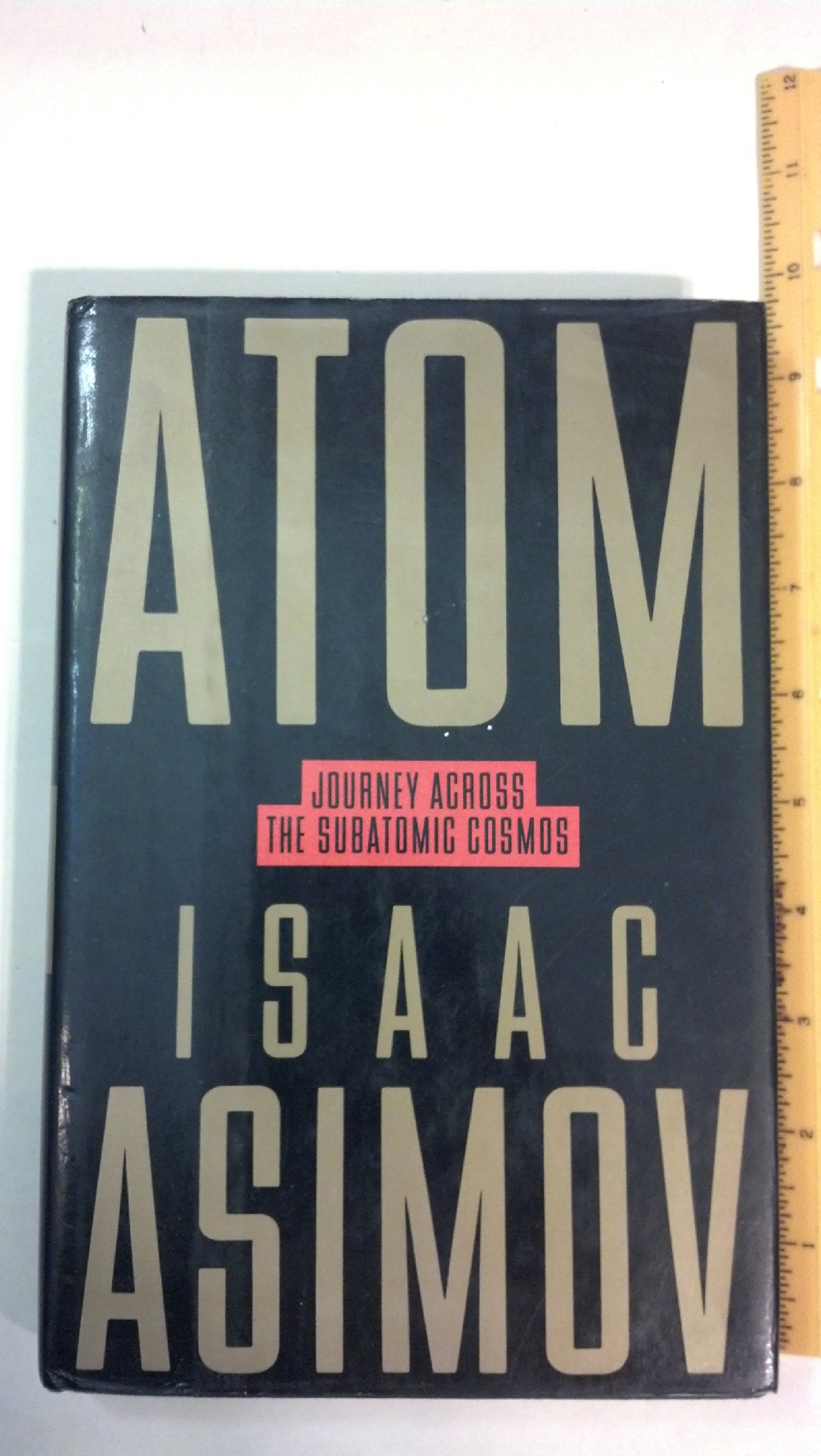 Atom: Journey Across The Subatomic Cosmos