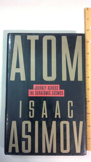 Atom: Journey Across The Subatomic Cosmos