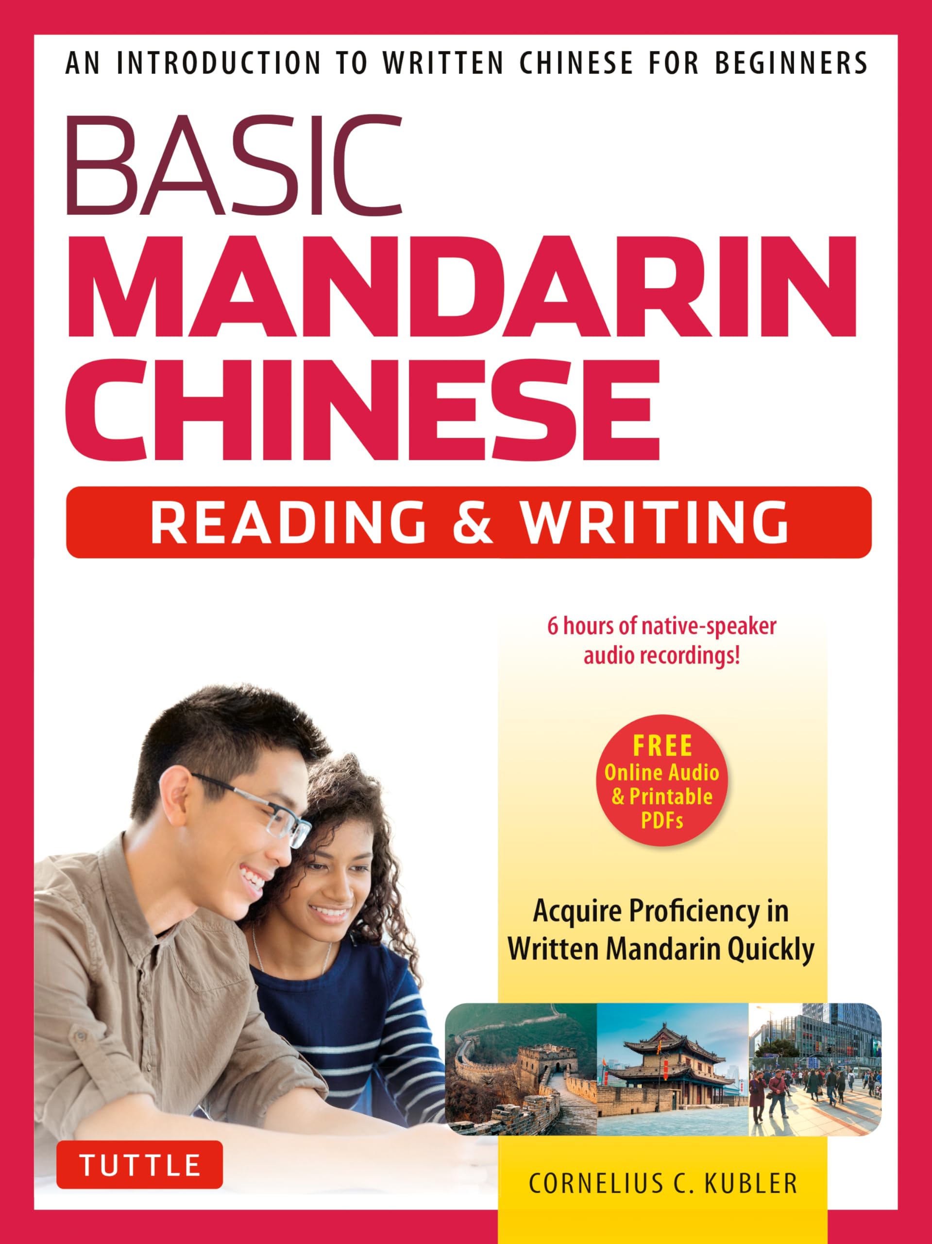 Basic Chinese  Reading & Writing Textbook: An Introduction To Written Chinese For Beginners (6+ Hours Of Mp3 Audio Included),Used