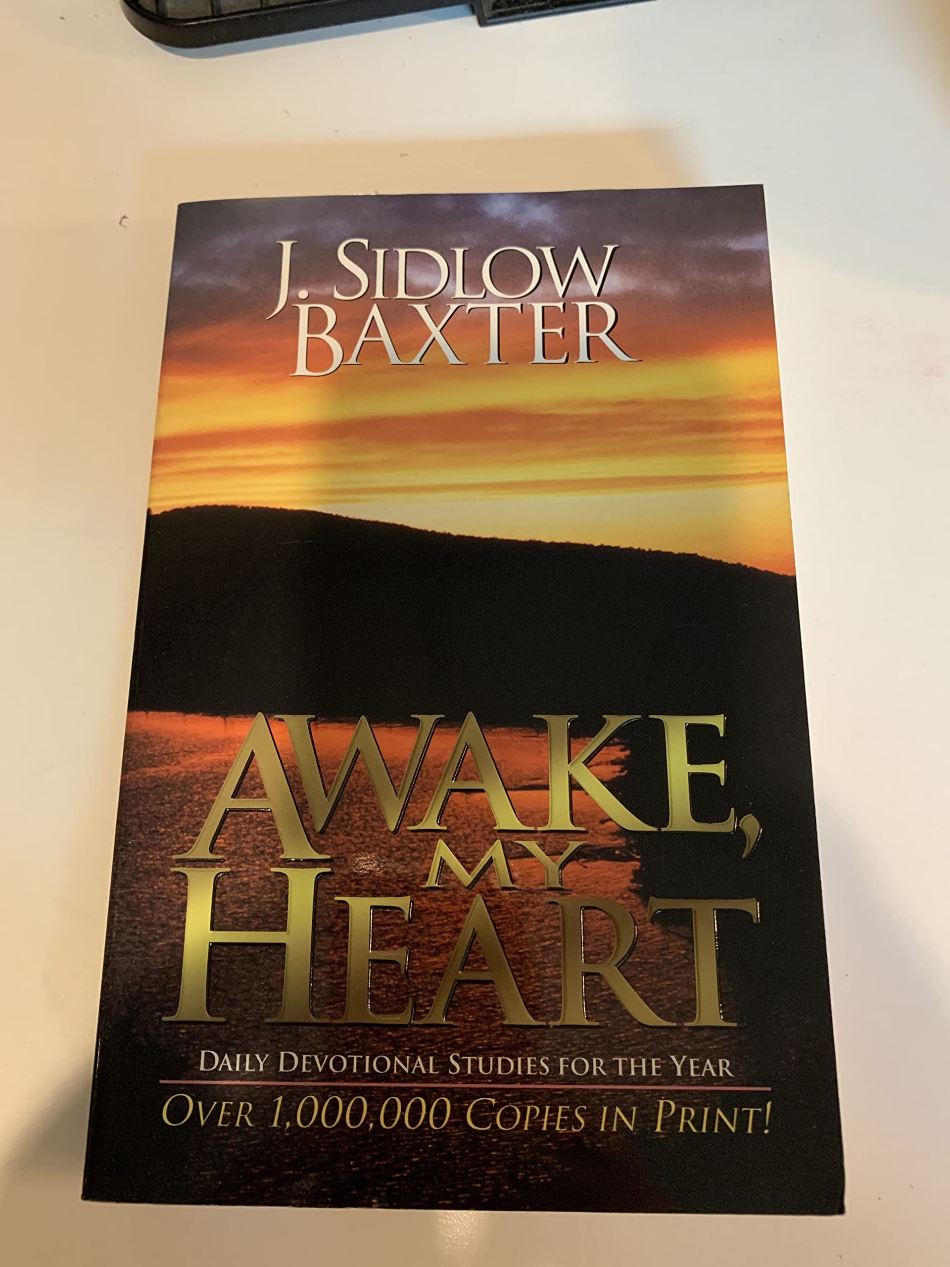 Awake, My Heart: Daily Devotional Studies For The Year