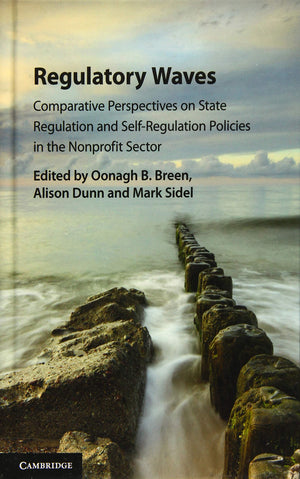 Regulatory Waves: Comparative Perspectives on State Regulation and SelfRegulation Policies in the Nonprofit Sector,Used