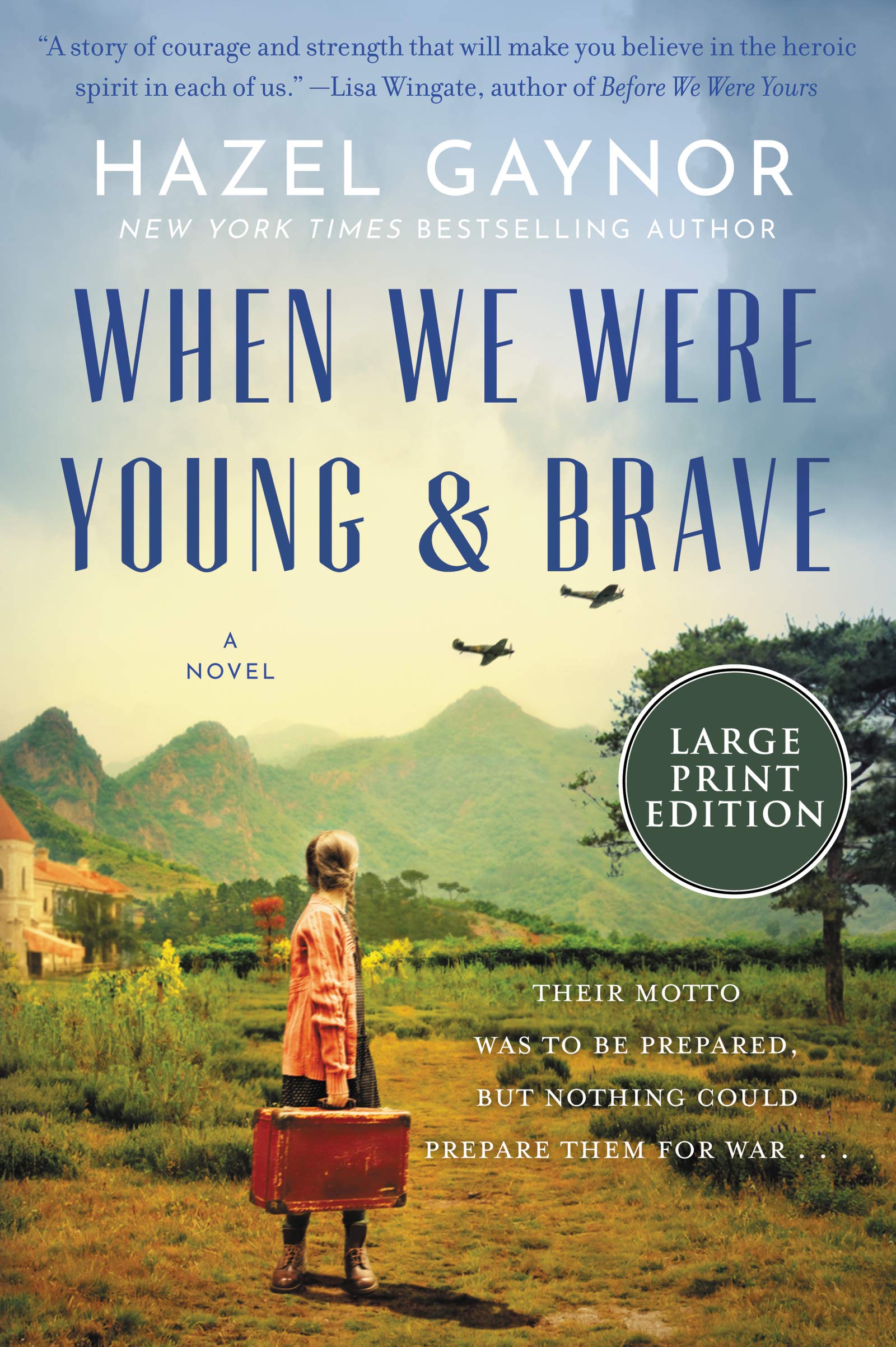 When We Were Young & Brave: A Novel