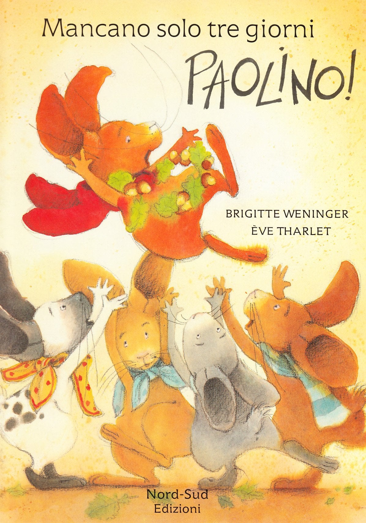 Mancano solo tre giorni, Paolino! (Italian Edition),Used