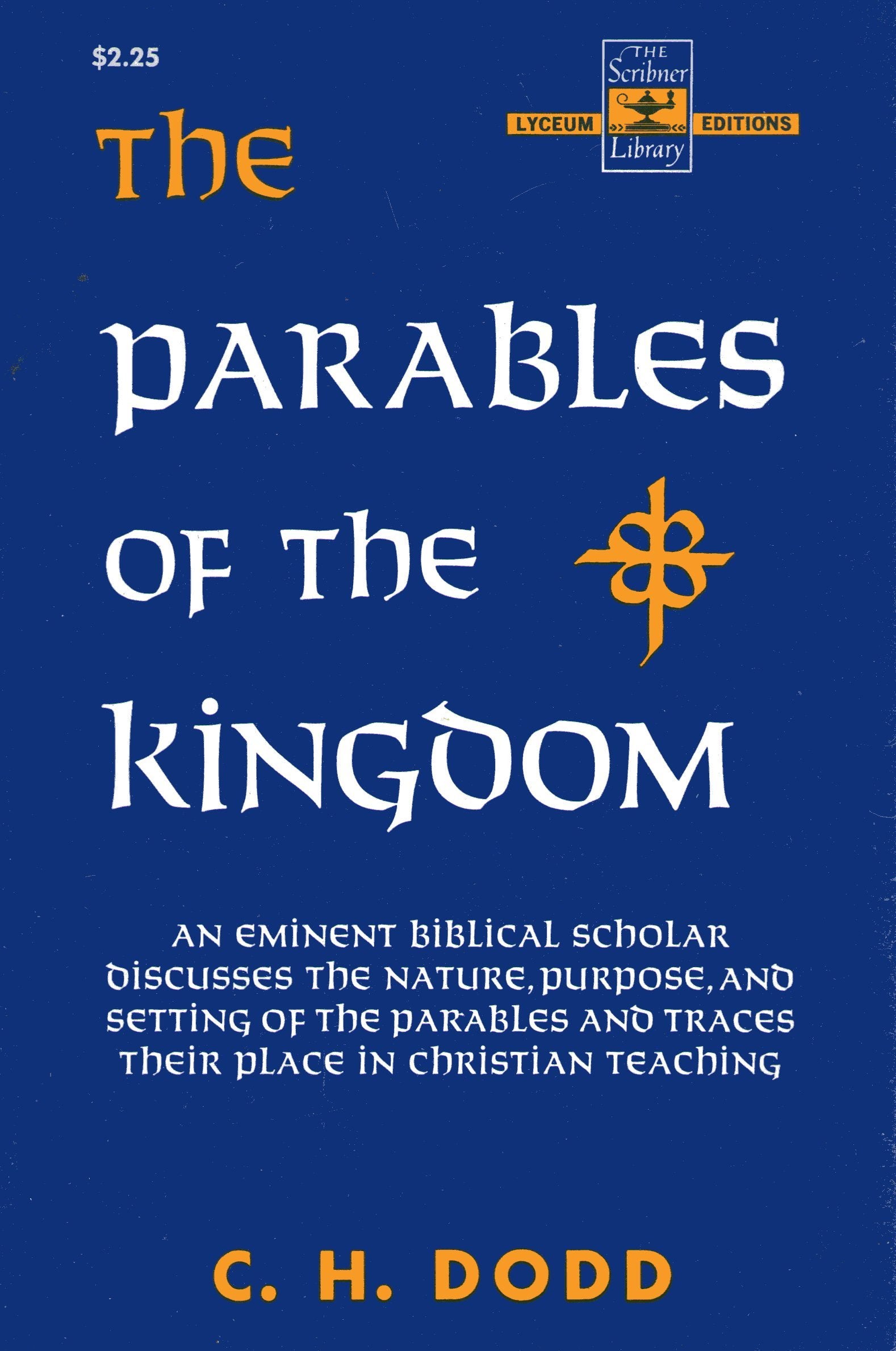 Parables of the Kingdom,New