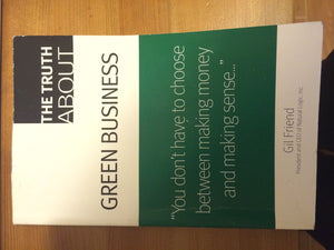 The Truth About Green Business
