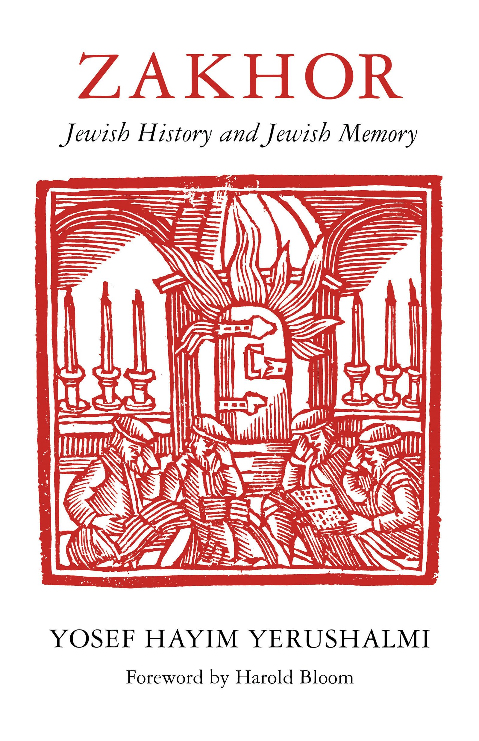 Zakhor: Jewish History and Jewish Memory (The Samuel and Althea Stroum Lectures in Jewish Studies),Used