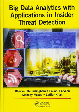 Big Data Analytics with Applications in Insider Threat Detection,Used