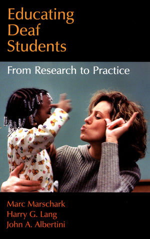Educating Deaf Students: From Research to Practice,Used