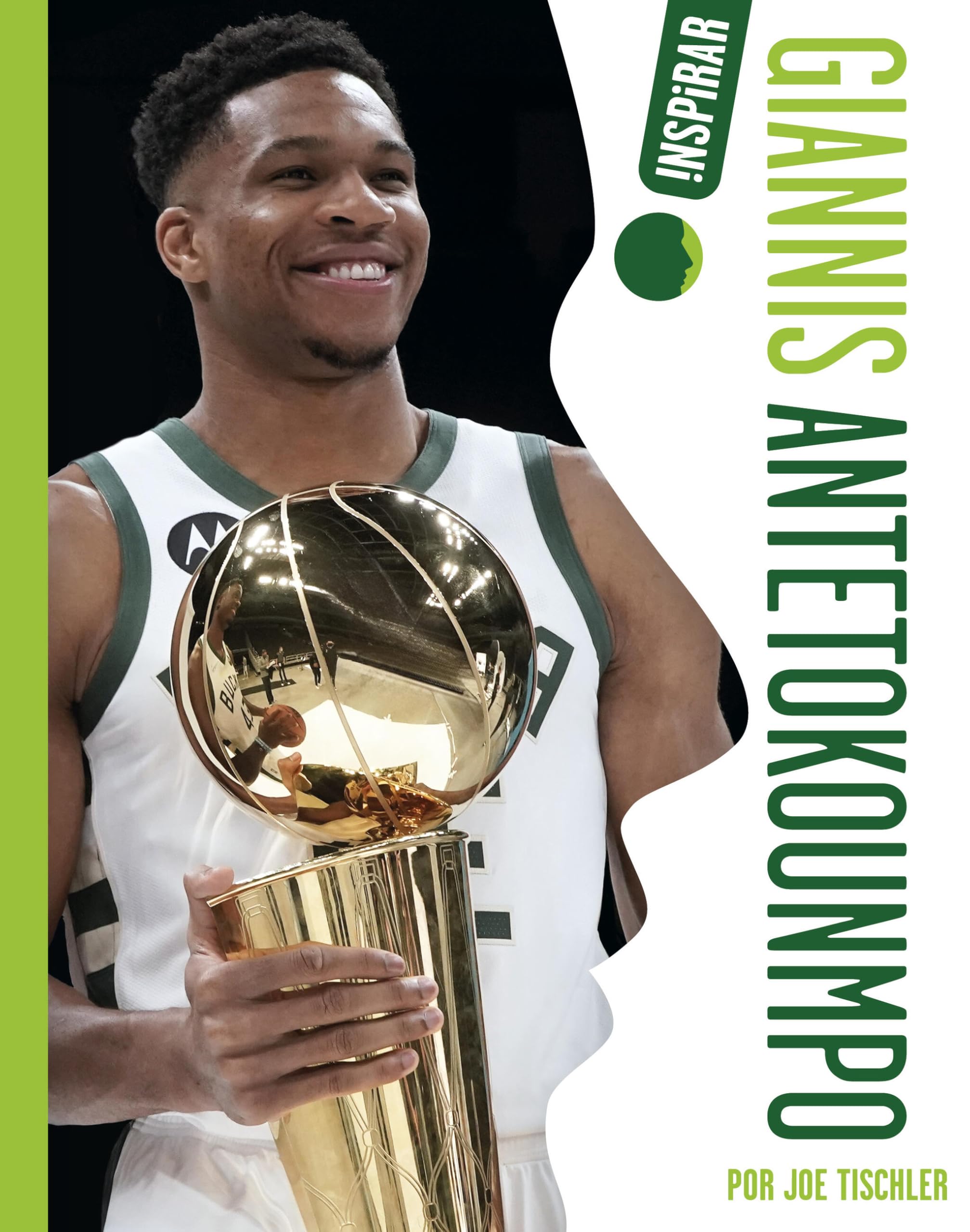 Giannis Antetokounmpo (Spanish) (Spanish Edition)