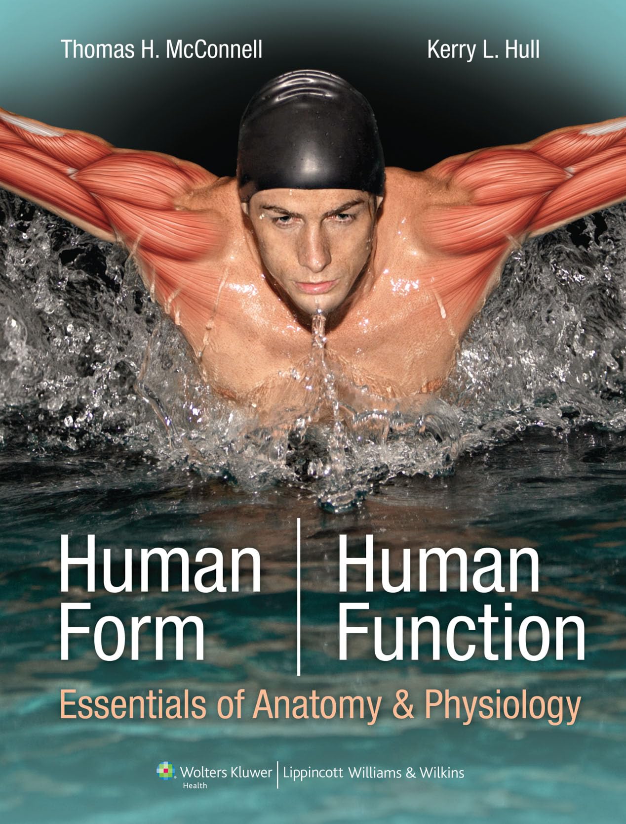 Human Form, Human Function: Essentials of Anatomy & Physiology: Essentials of Anatomy & Physiology (Point (Lippincott Williams &