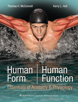 Human Form, Human Function: Essentials of Anatomy & Physiology: Essentials of Anatomy & Physiology (Point (Lippincott Williams &