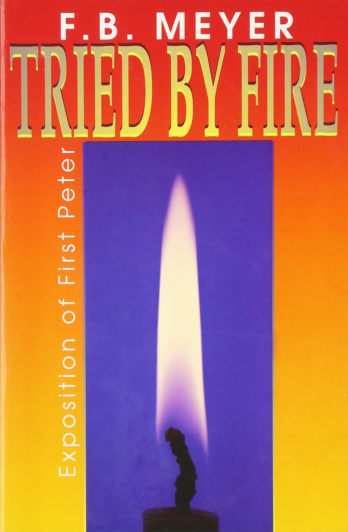 Tried By Fire,New