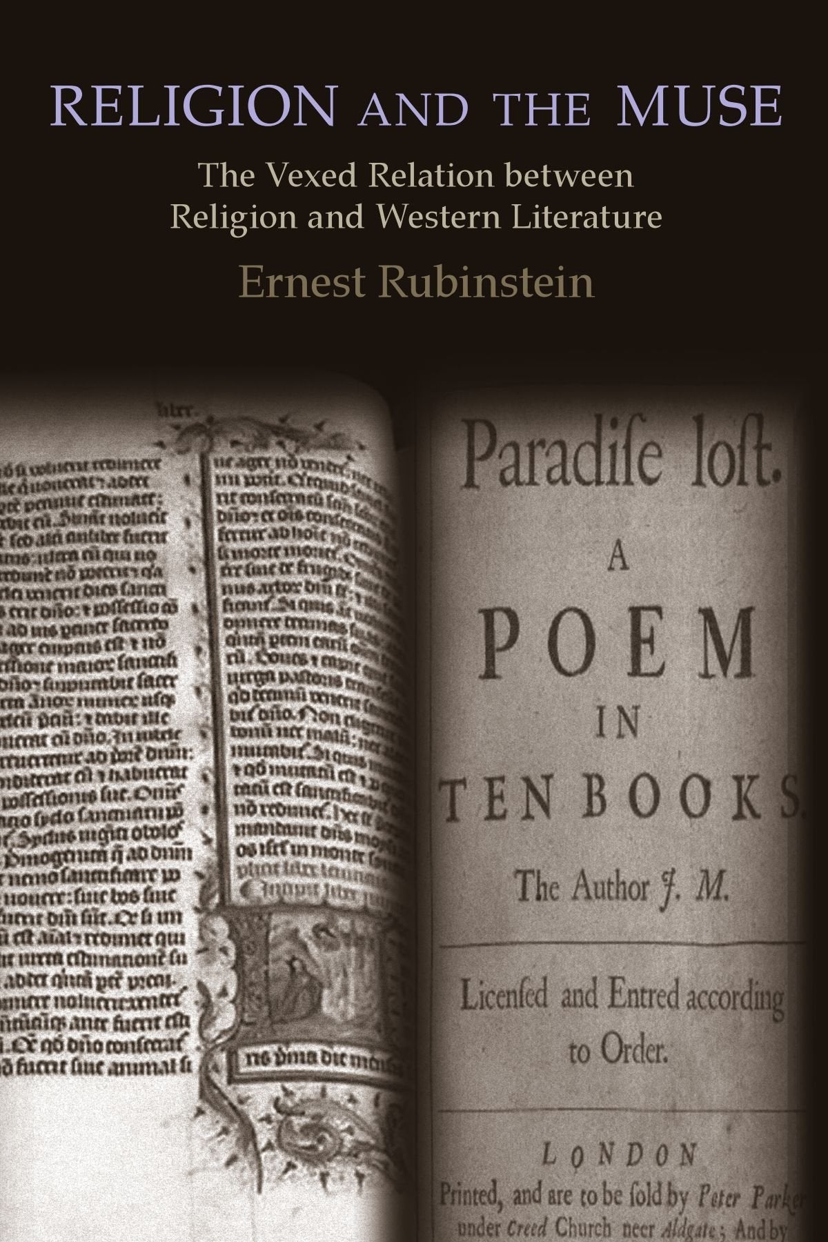 Religion and the Muse: The Vexed Relation Between Religion and Western Literature,Used
