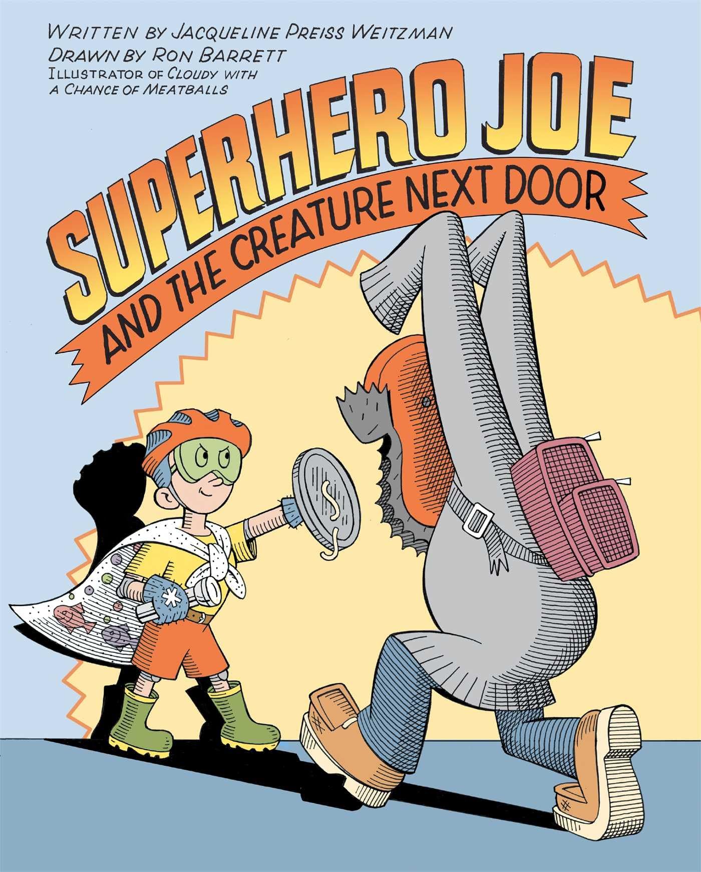 Superhero Joe And The Creature Next Door,New