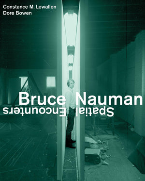 Bruce Nauman: Spatial Encounters,Used