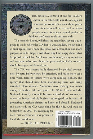 See No Evil: The True Story Of A Ground Soldier In The Cias War On Terrorism,New