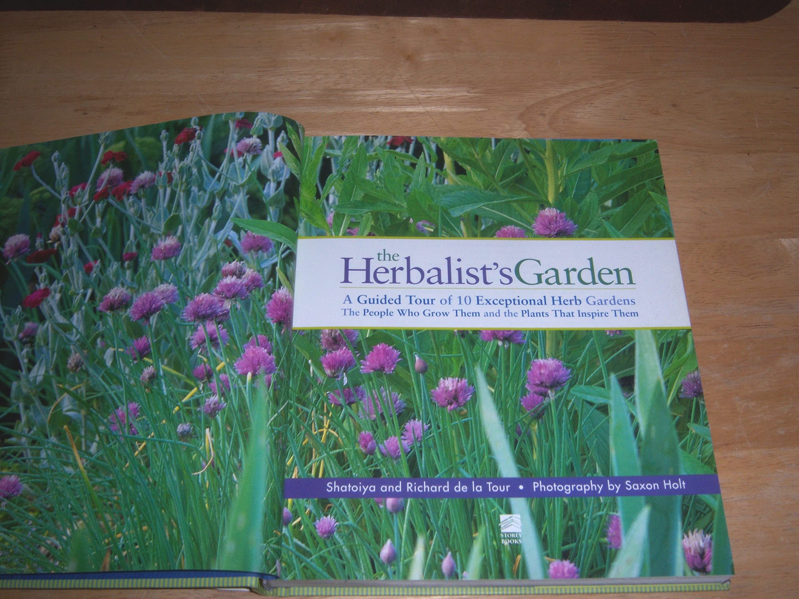 The Herbalist's Garden: A Guided Tour of 10 Exceptional Herb Gardens: The People Who Grow Them and the Plants That Inspire Them,Used