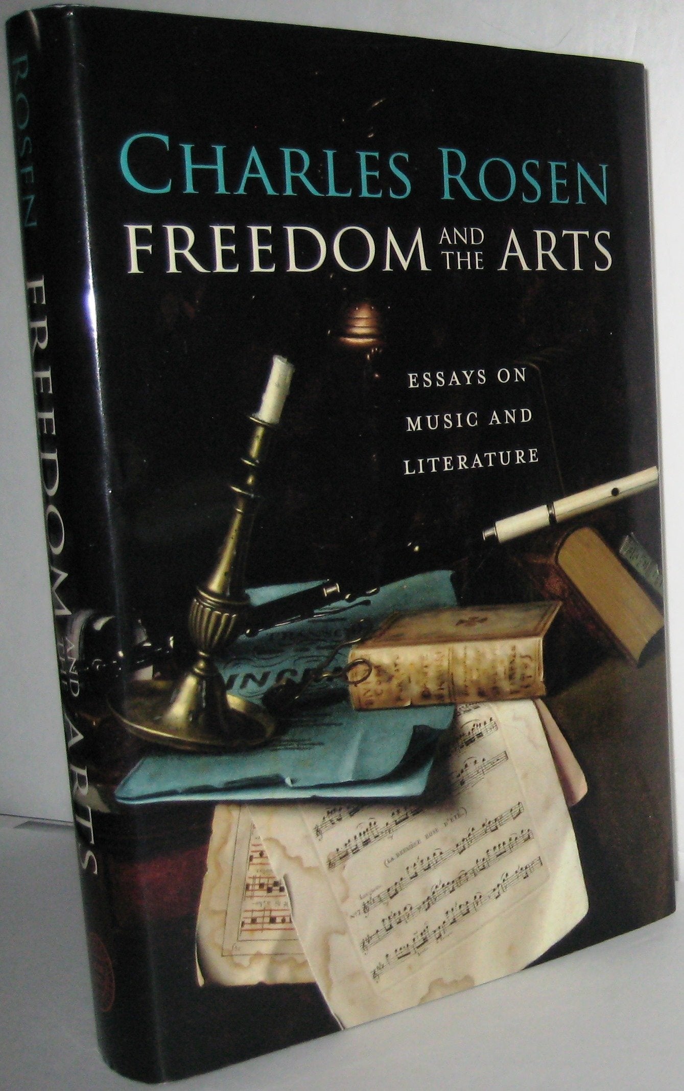 Freedom And The Arts: Essays On Music And Literature,Used