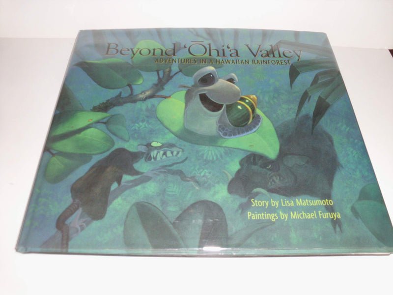 Beyond 'Ohi'a Valley: Adventures in a Hawaiian Rainforest,New