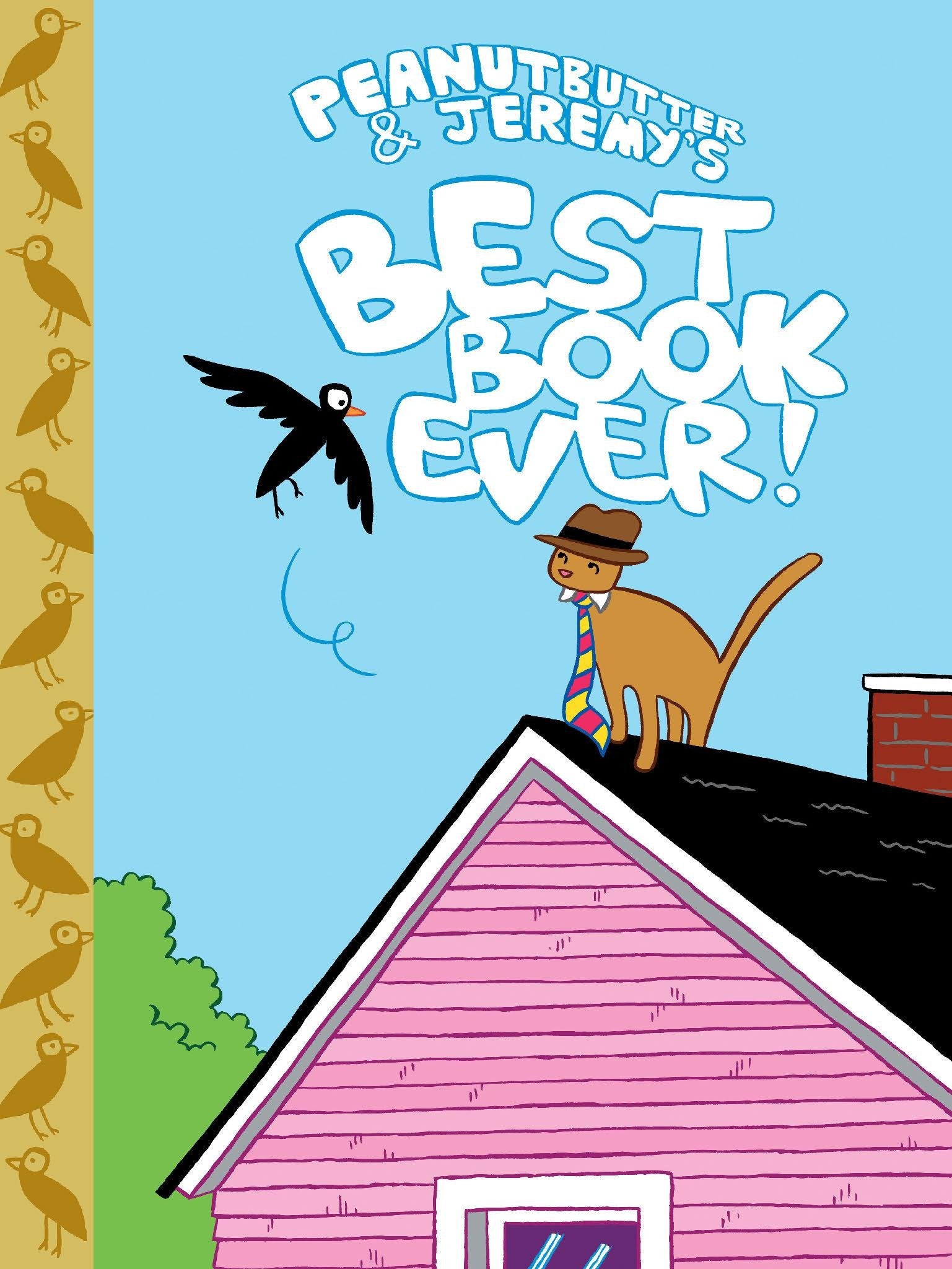 Peanutbutter & Jeremy's Best Book Ever,Used