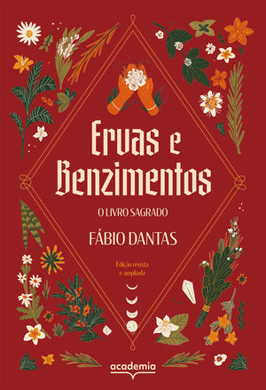 Ervas E Benzimentos (Em Portugues Do Brasil)