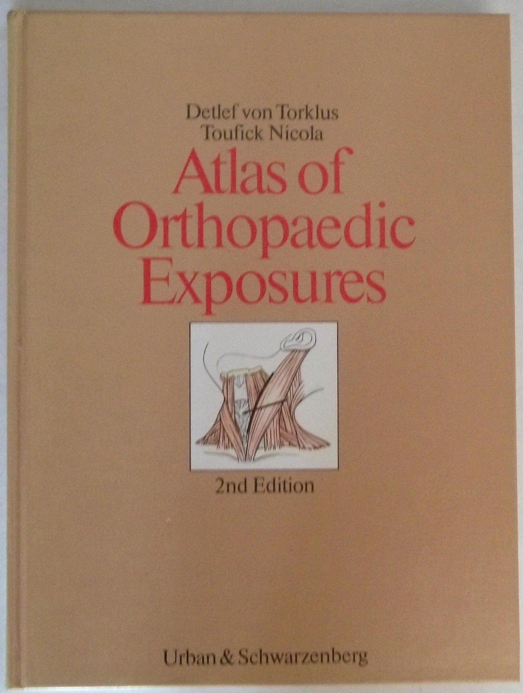 Atlas Of Orthopaedic Exposures,Used