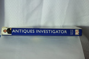 Antiques Investigator, Tips And Tricks To Help You Find The Real Deal