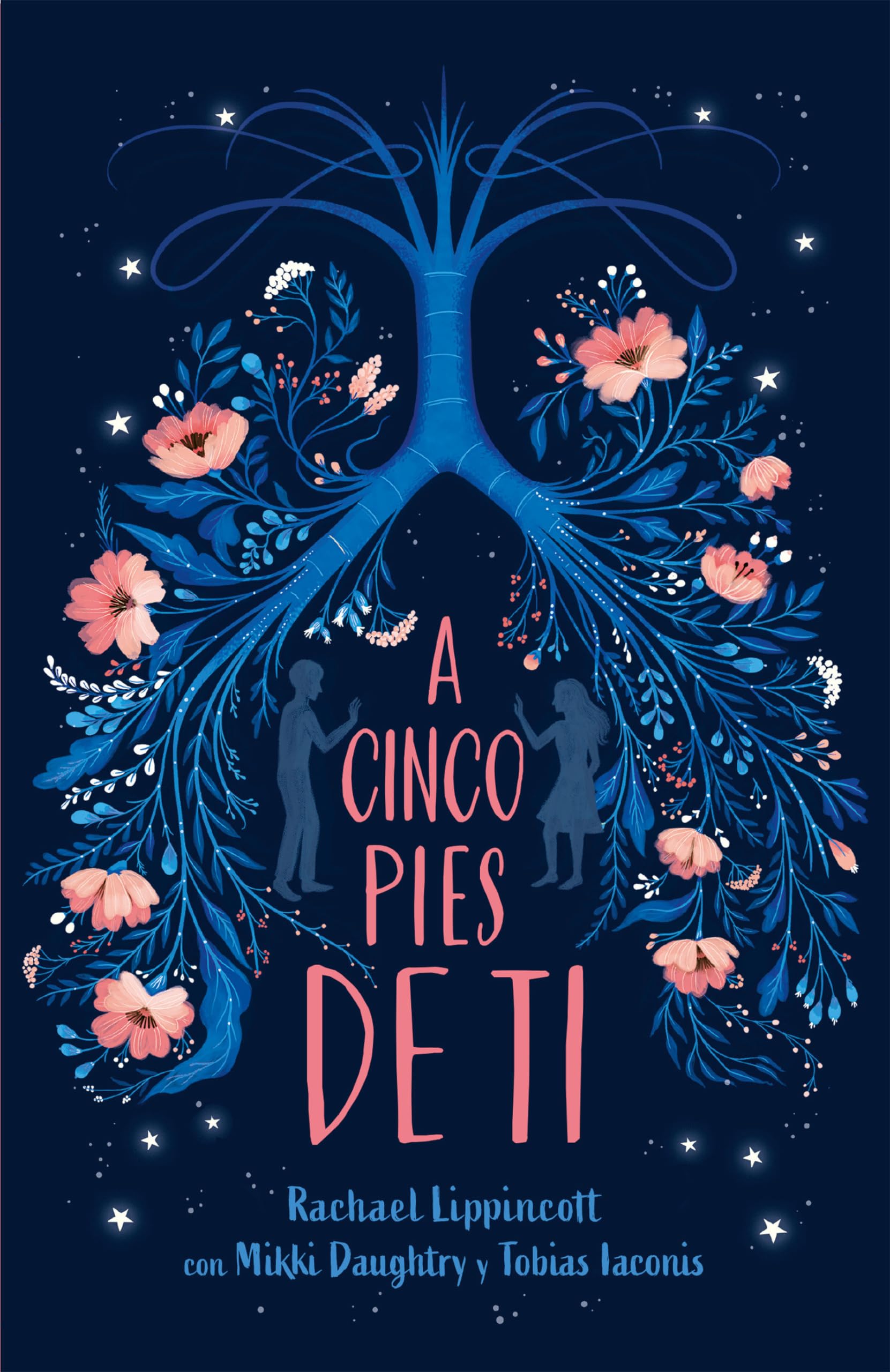 A cinco pies de ti / Five Feet Apart (Spanish Edition),New