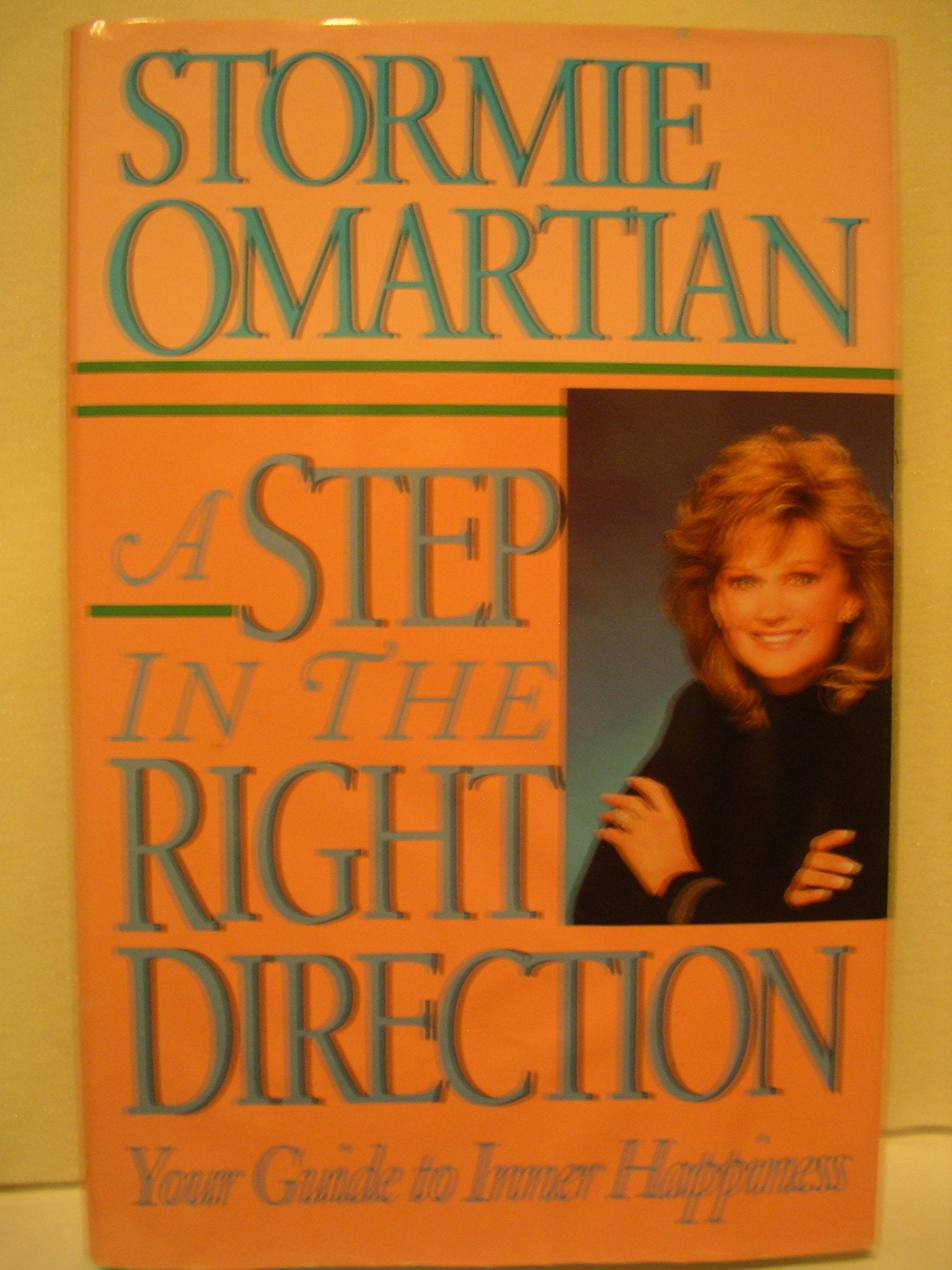 A Step in the Right Direction: Your Guide to Inner Happiness,Used