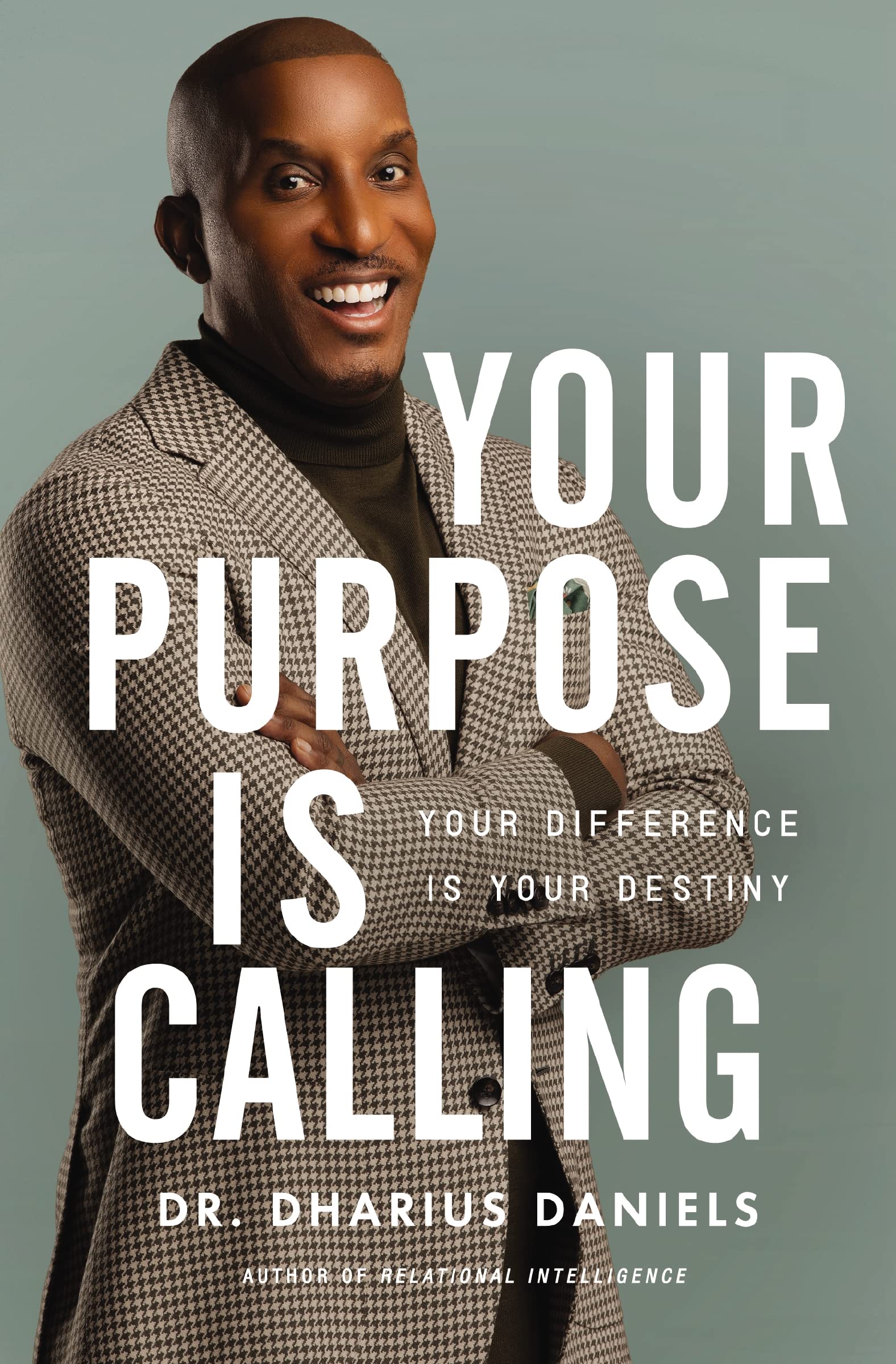 Your Purpose Is Calling: Your Difference Is Your Destiny,Used