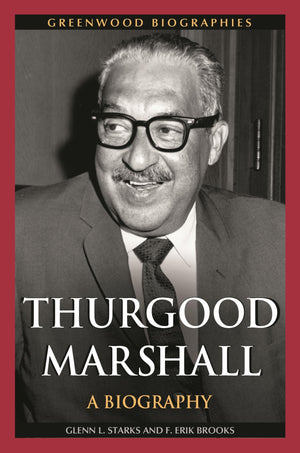 Thurgood Marshall: A Biography (Greenwood Biographies),Used
