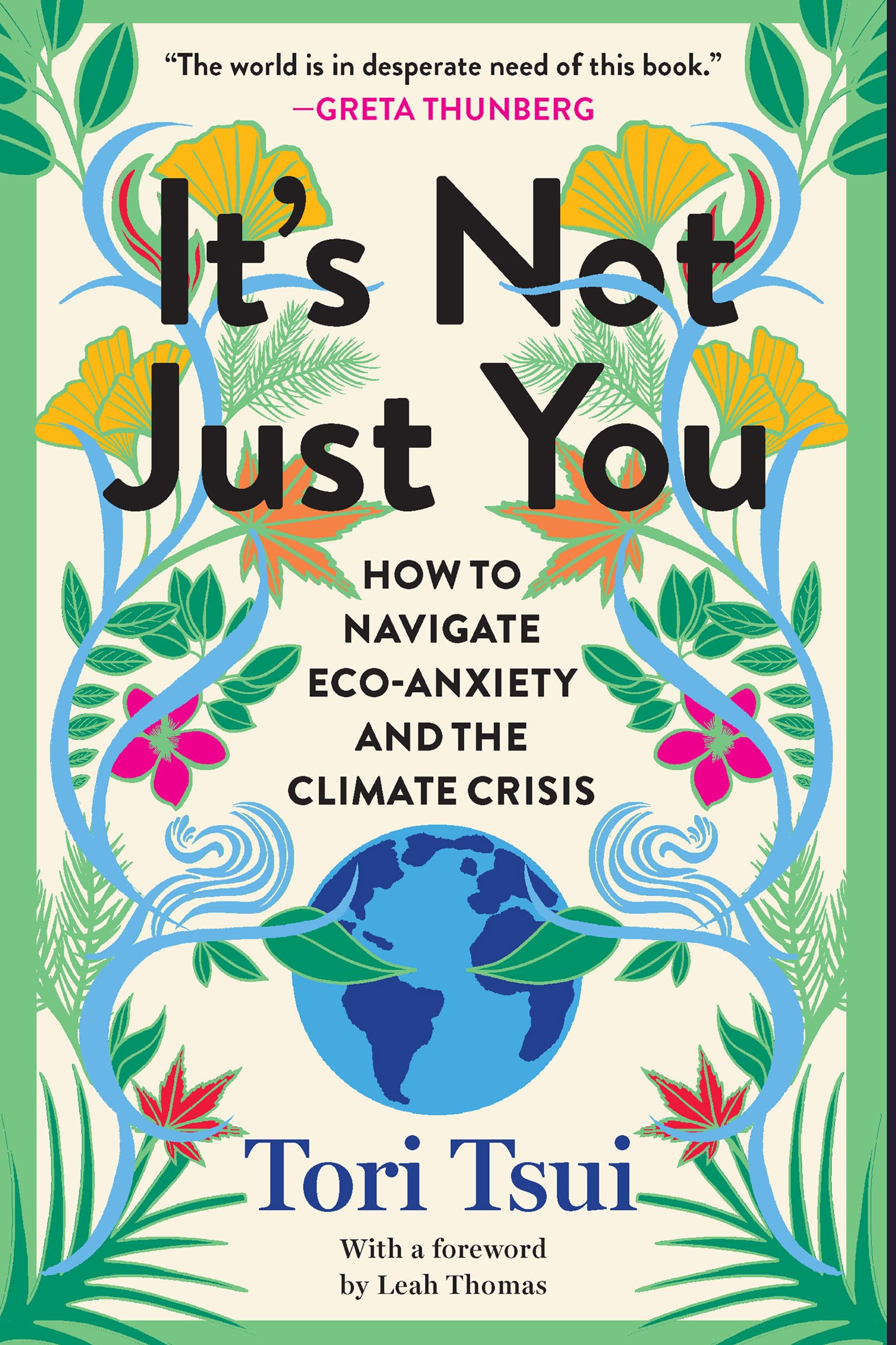 ItS Not Just You: How To Navigate EcoAnxiety And The Climate Crisis
