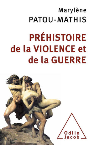 Prhistoire de la violence et de la guerre,Used