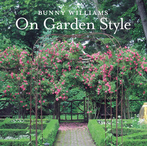 Bunny Williams On Garden Style,Used
