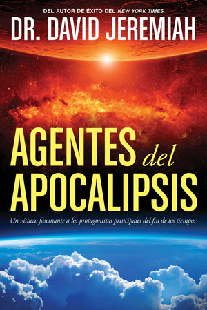 Agentes del Apocalipsis: Un vistazo fascinante a los protagonistas principales del fin de los tiempos (Spanish Edition),Used