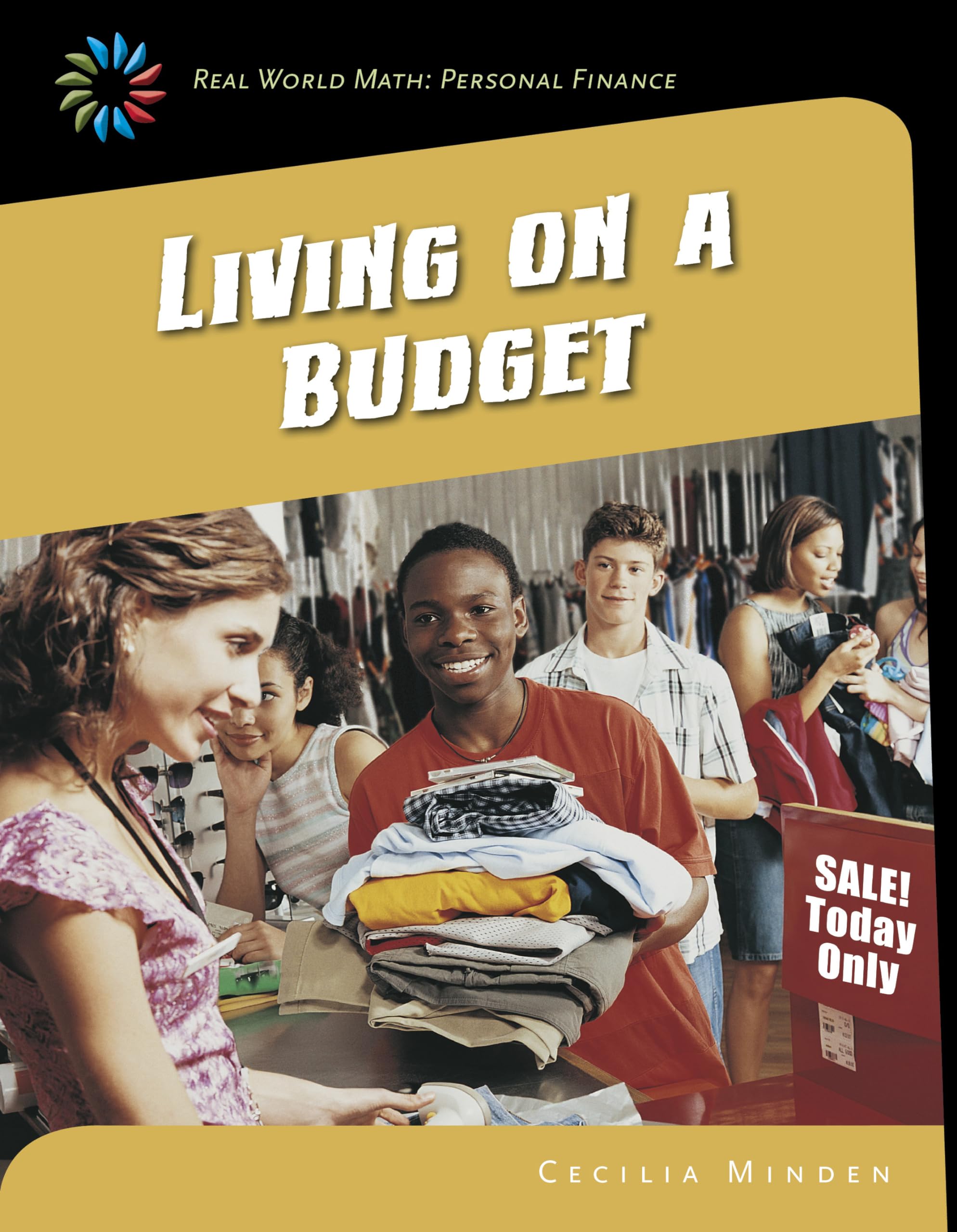 Living on a Budget (21st Century Skills Library: Real World Math),Used
