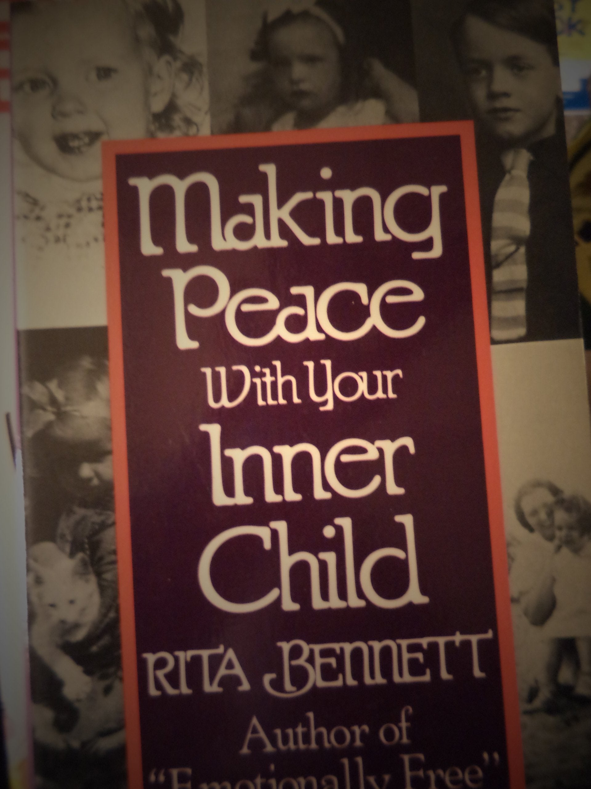 Making Peace With Your Inner Child,Used