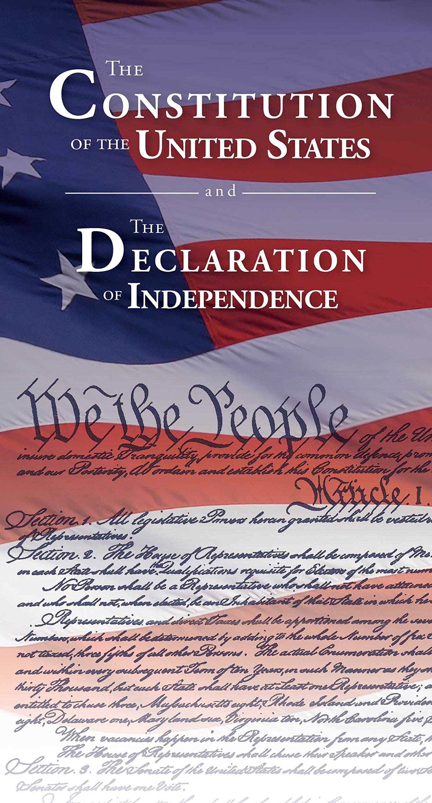 The Constitution of the United States and The Declaration of Independence,Used