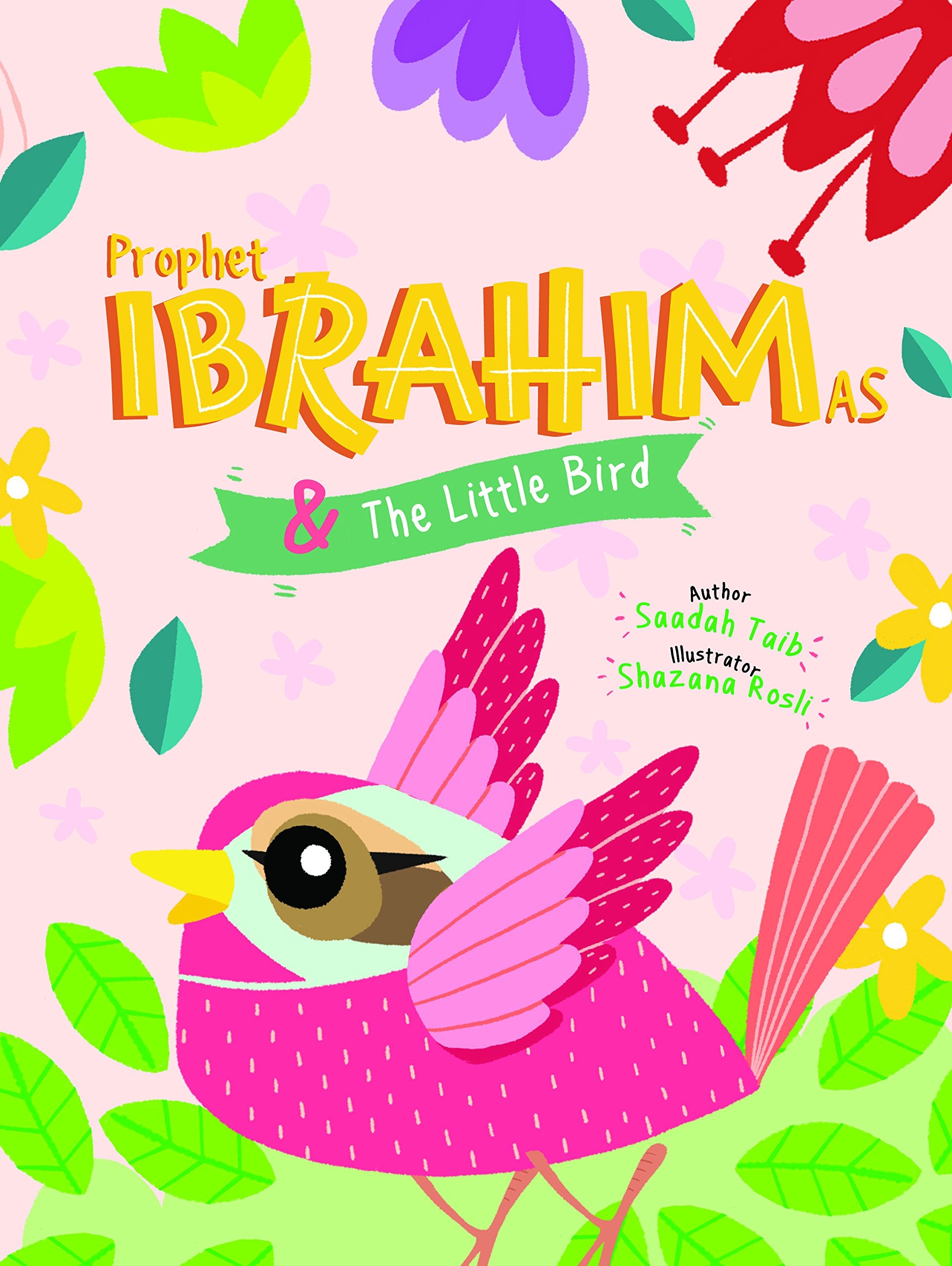 Prophet Ibrahim and the Little Bird Activity Book (The Prophets of Islam Activity Books),Used