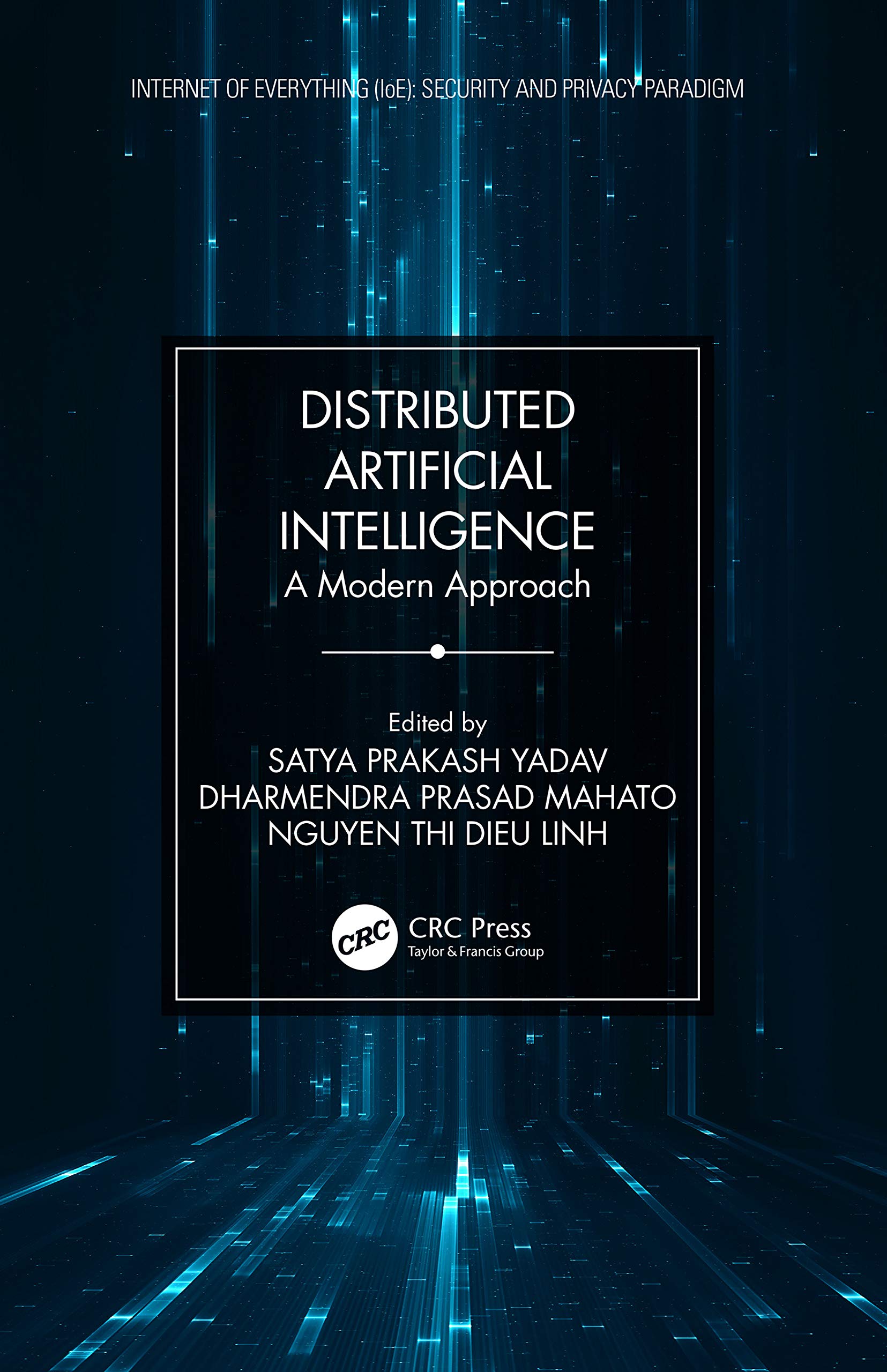 Distributed Artificial Intelligence: A Modern Approach (Internet of Everything (IoE)),Used
