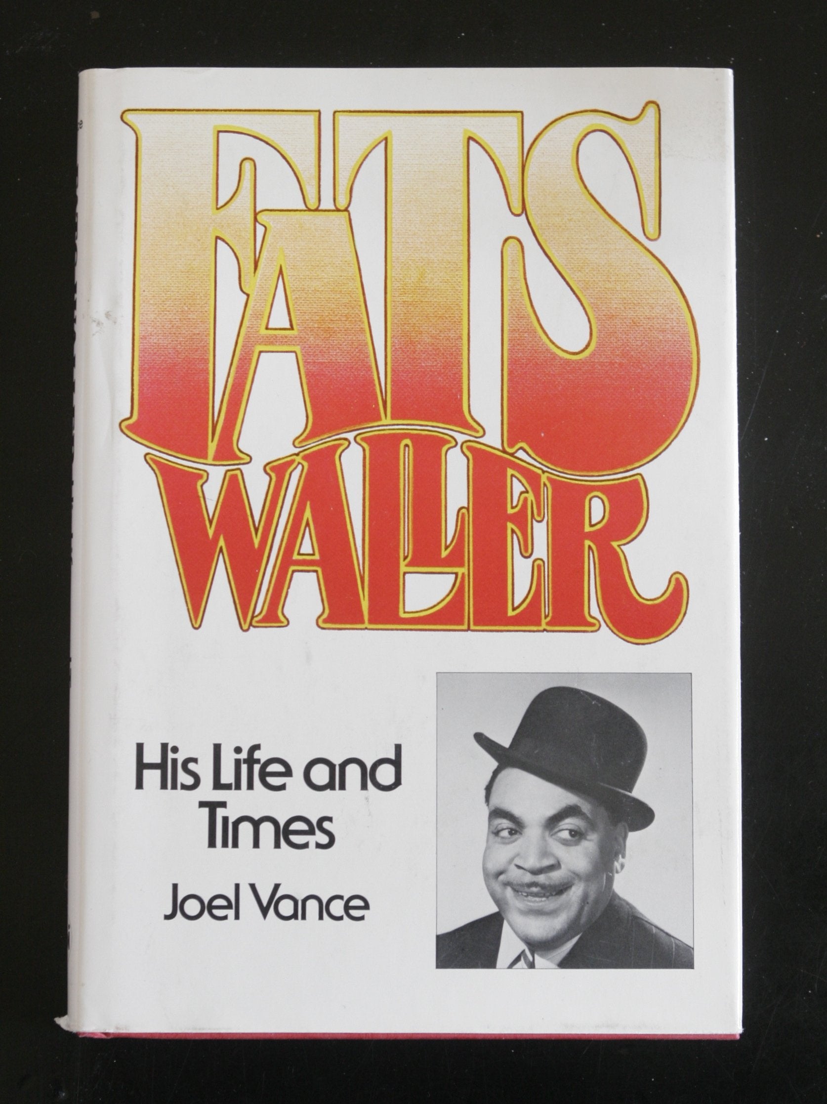 Fats Waller, his life and times by Vance, Joel (1977) Hardcover,Used