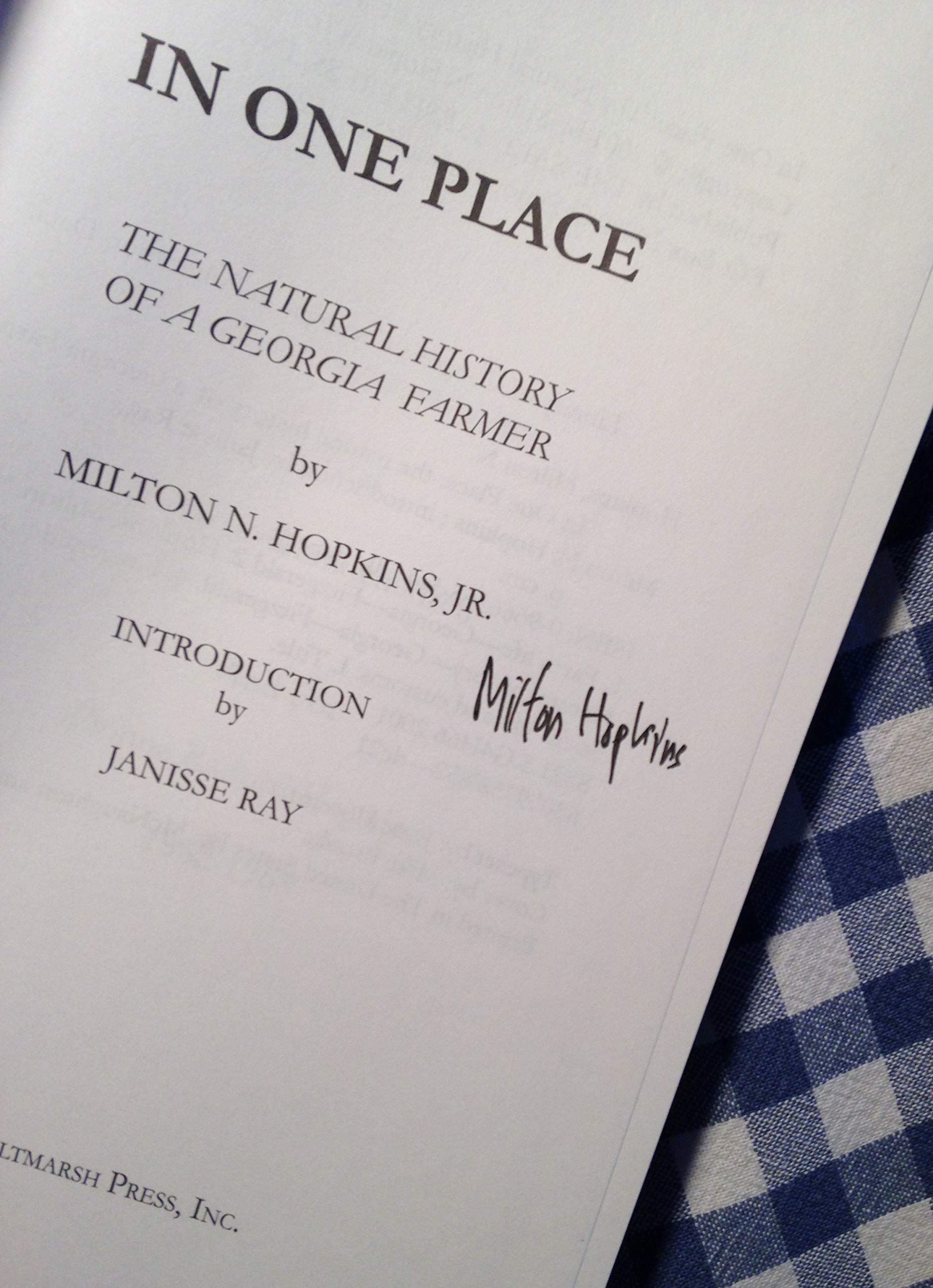 In One Place: The Natural History Of A Georgia Farmer,Used